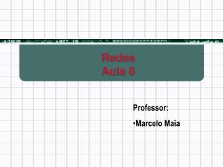 Redes Aula 8