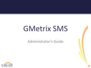 GMetrix SMS