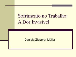 Sofrimento no Trabalho: A Dor Invisível