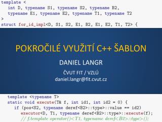 POKRO ČILÉ VYU ŽITÍ C++ ŠABLON