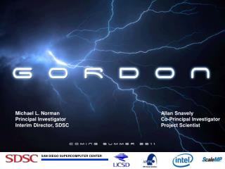 Michael L. Norman Principal Investigator Interim Director, SDSC