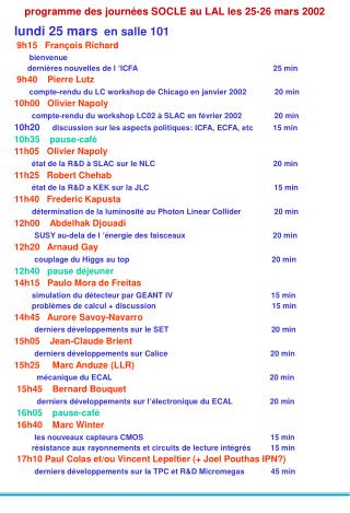 programme des journées SOCLE au LAL les 25-26 mars 2002