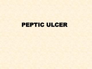 PEPTIC ULCER