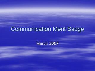 Communication Merit Badge