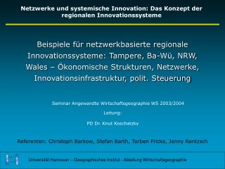 Referenten: Christoph Barkow, Stefan Barth, Torben Fricke, Jenny Rentzsch