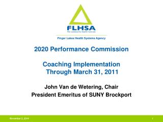 2020 Performance Commission Coaching Implementation Through March 31, 2011
