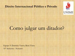 Como julgar um ditador?