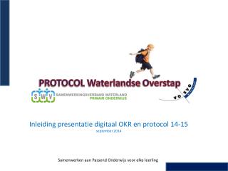 PROTOCOL Waterlandse Overstap