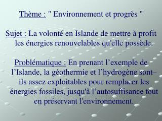 Thème : &quot; Environnement et progrès &quot;