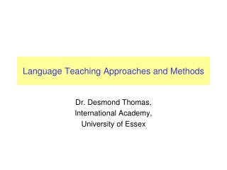 Language Teaching Approaches and Methods
