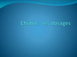 Chimie: les dosages