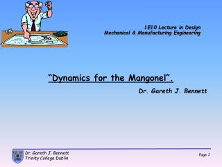 1E10 Lecture in Design Mechanical &amp; Manufacturing Engineering