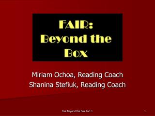 Miriam Ochoa, Reading Coach Shanina Stefiuk, Reading Coach