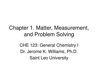 Chapter 1. Matter, Measurement, and Problem Solving