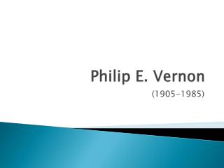 Philip E. Vernon
