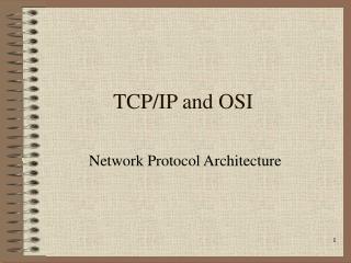 TCP/IP and OSI