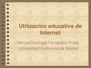 Utilización educativa de Internet