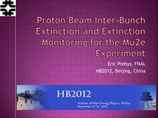 Proton	 Beam Inter -Bunch	Extinction	and Extinction Monitoring for the Mu2e Experiment