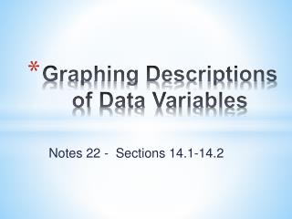Graphing Descriptions of Data Variables