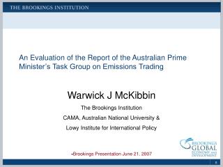 An Evaluation of the Report of the Australian Prime Minister’s Task Group on Emissions Trading