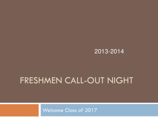 Freshmen Call-Out Night