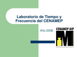 Laboratorio de Tiempo y Frecuencia del CENAMEP