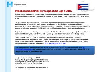 Infektionspædiatrisk kursus på Cuba uge 5 2015