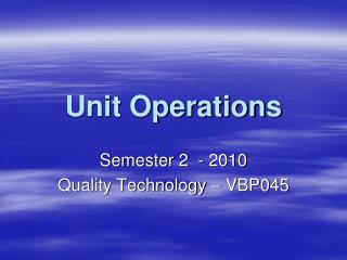 Unit Operations