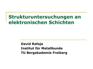 Strukturuntersuchungen an elektronischen Schichten