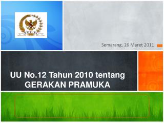 UU No.12 Tahun 2010 tentang GERAKAN PRAMUKA