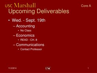 Upcoming Deliverables