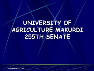 UNIVERSITY OF AGRICULTURE MAKURDI 255TH SENATE