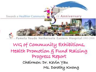 WG of Community Exhibitions, Health Promotion &amp; Fund Raising