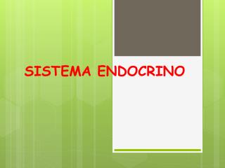 SISTEMA ENDOCRINO