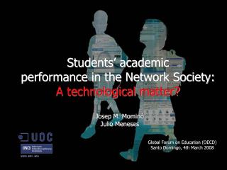 Students’ academic performance in the Network Society: A technological matter?
