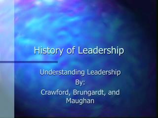 History of Leadership