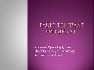 Fault Tolerant Broadcast