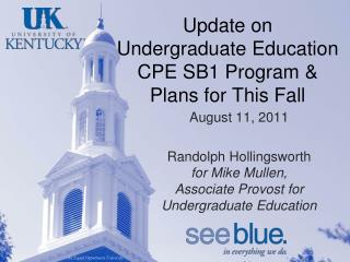 Update on Undergraduate Education CPE SB1 Program &amp; Plans for This Fall