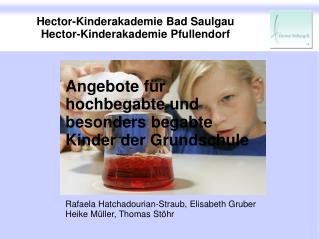 Hector-Kinderakademie Bad Saulgau Hector-Kinderakademie Pfullendorf