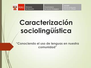 Caracterización sociolingüística