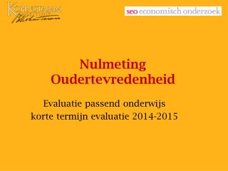 Nulmeting Oudertevredenheid