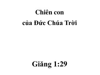 Chiên con của Ðức Chúa Trời Giăng 1:29