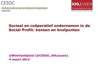 Sociaal en coöperatief ondernemen in de Social Profit: kansen en knelpunten