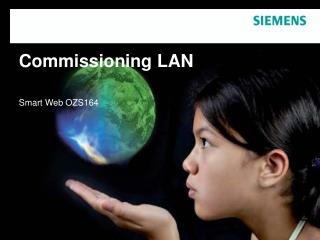 Commissioning LAN