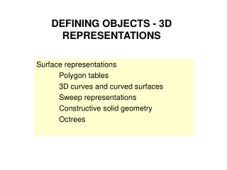 DEFINING OBJECTS - 3D REPRESENTATIONS