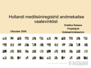 Hollandi meditsiiniregistrid andmekaitse vaatevinklist