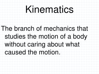 Kinematics