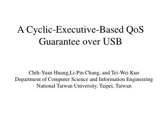 A Cyclic-Executive-Based QoS Guarantee over USB