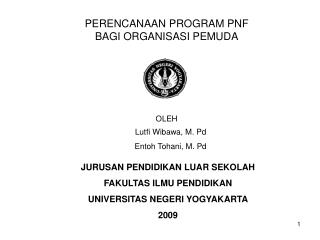 PERENCANAAN PROGRAM PNF BAGI ORGANISASI PEMUDA