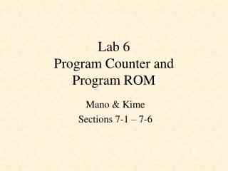 Lab 6 Program Counter and Program ROM